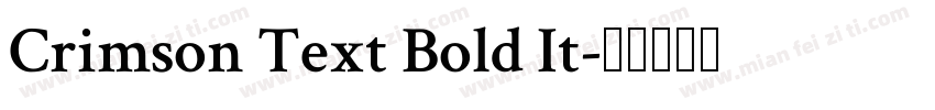 Crimson Text Bold It字体转换